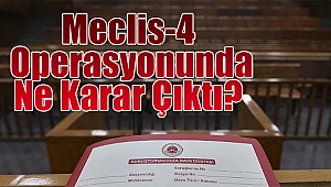 İzmir merkezli ‘Meclis-4’ operasyonunda ne karar çıktı?