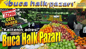 Kalitenin adresi: "Buca Halk Pazarı"