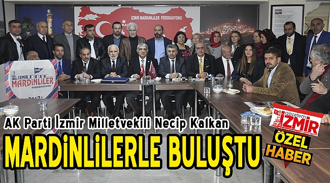 Necip Kalkan Mardinliler Federasyonu&#039;nu ziyaret etti