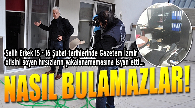 Salih Erkek isyan etti: &quot;Hırsızlar nasıl bulunamaz&quot;