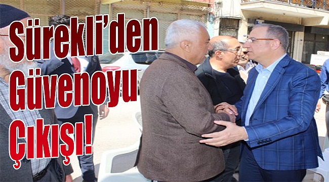 Sürekli'den güvenoyu çıkışı!