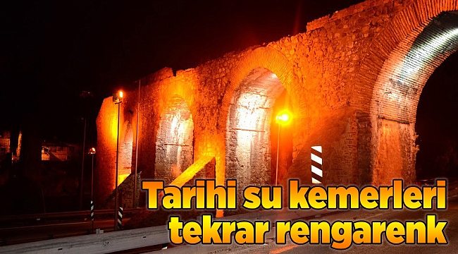 Tarihi su kemerleri tekrar rengarenk