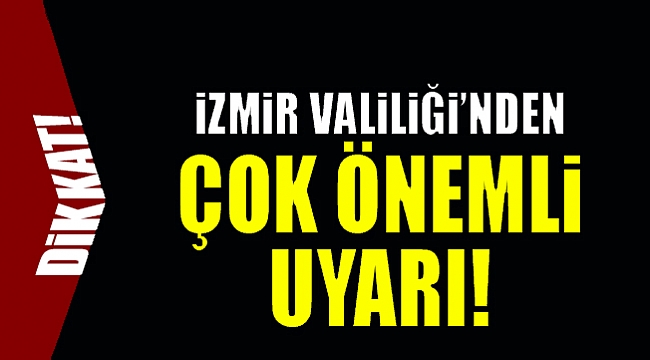 Vali Ayyıldız&#039;dan önemli uyarı