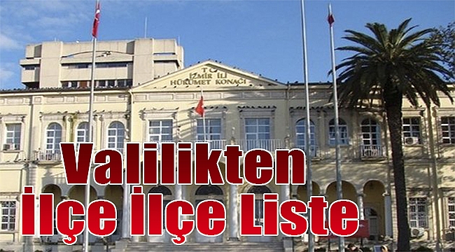 Valilikten ilçe ilçe liste: İzmir&#039;in yürüyüş ve miting alanları!