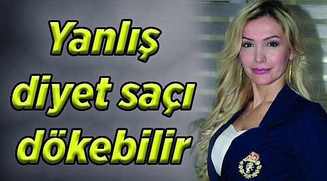 Yanlış diyet saçı dökebilir