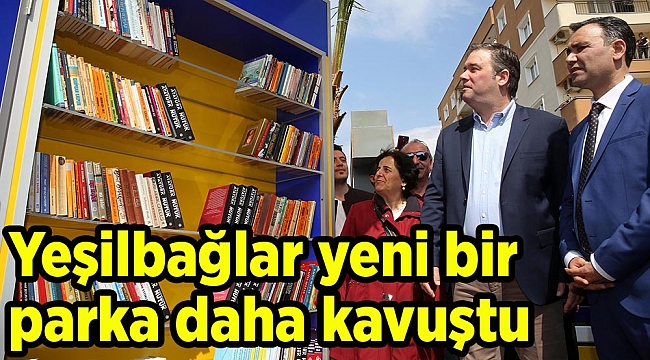 Yeşilbağlar yeni bir parka daha kavuştu