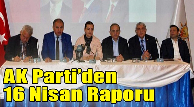 AK Parti'den 16 Nisan değerlendirmesi