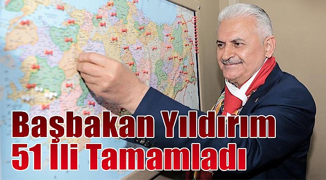 Başbakan Yıldırım 51 ilde miting yaptı