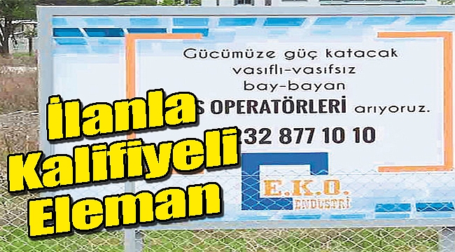 Billboard ilanıyla kalifiye eleman arıyor