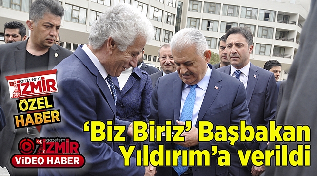 'Biz Biriz' Başbakan Yıldırım'a verildi
