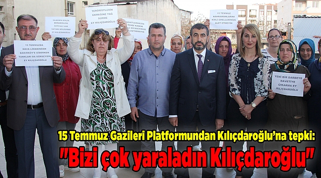 "Bizi çok yaraladın Kılıçdaroğlu"