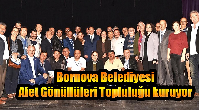 Bornova Belediyesi Afet Gönüllüleri Topluluğu kuruyor