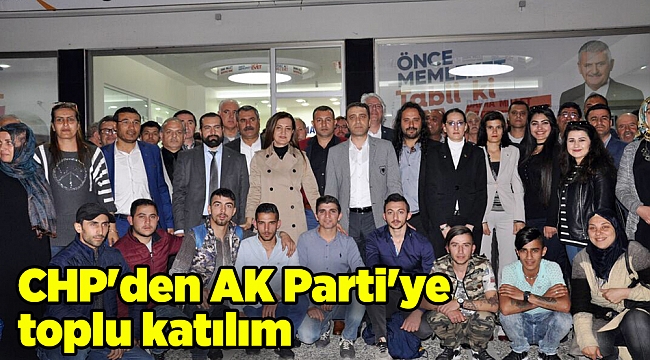 CHP'den AK Parti'ye toplu katılım 