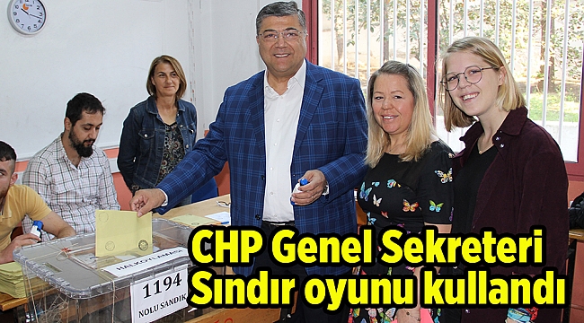CHP Genel Sekreteri Sındır oyunu kullandı