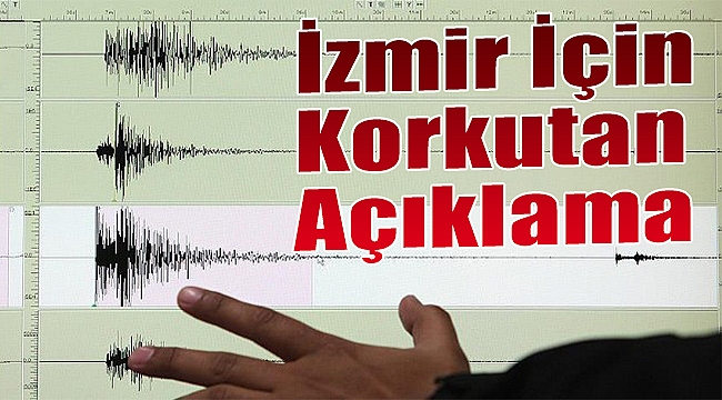 ‘Deprem profesörü’nden İzmir için korkutan açıklama!