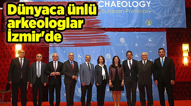 Dünyaca ünlü arkeologlar İzmir'de