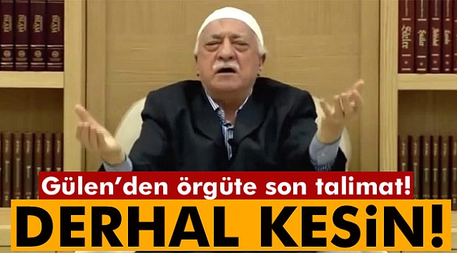 'Fethullah Gülen para yardımı için son talimatı verdi'