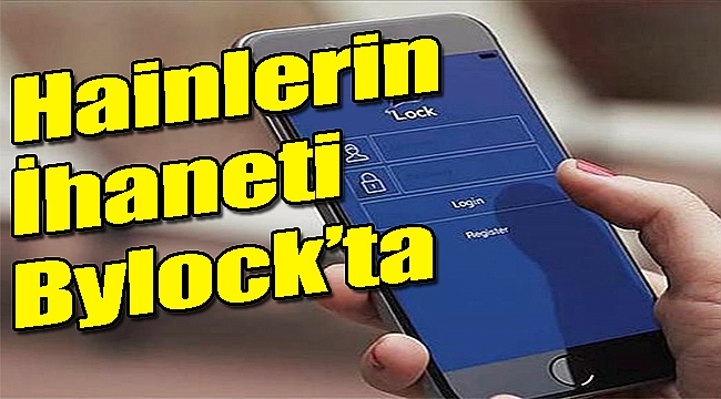 Hainlerin ihaneti ByLock&#039;ta