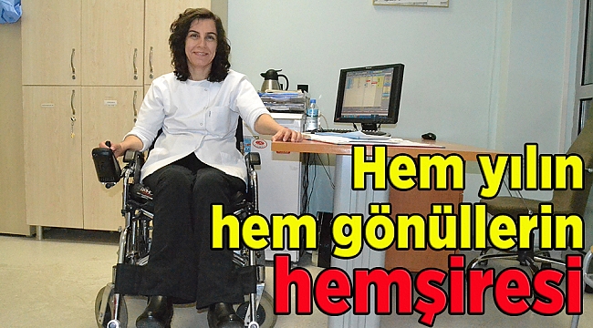 Hem yılın hem gönüllerin hemşiresi