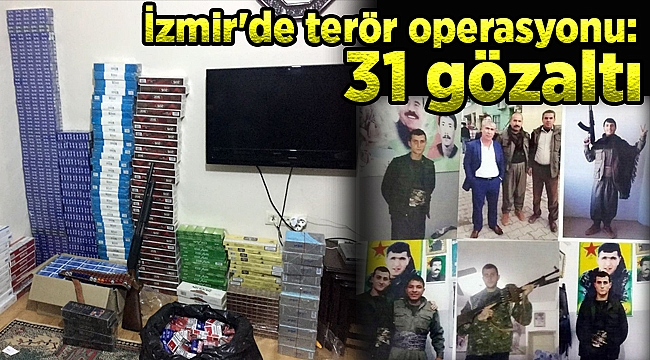 İzmir&#039;de terör operasyonu: 31 gözaltı