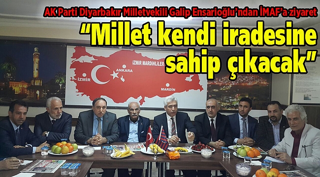 "MİLLET KENDİ İRADESİNE SAHİP ÇIKACAK"