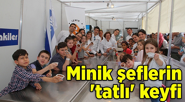 Minik şeflerin 'tatlı' keyfi