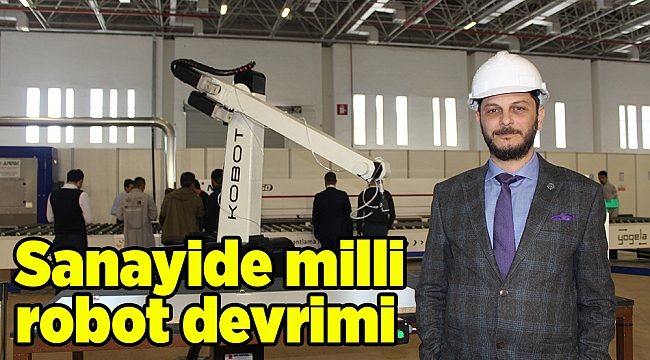 Sanayide milli robot devrimi