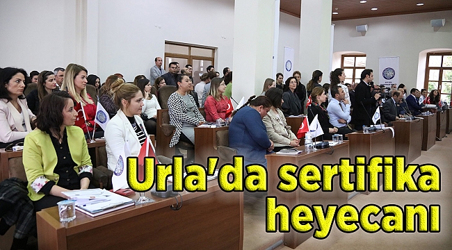 Urla'da sertifika heyecanı