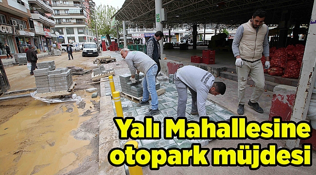 Yalı Mahallesine otopark müjdesi