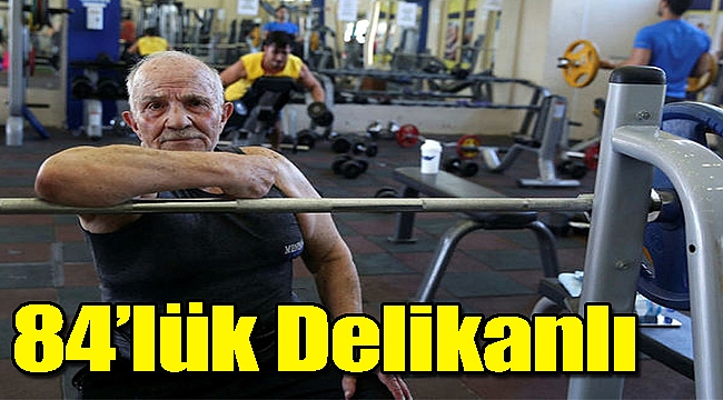 84’lük delikanlı