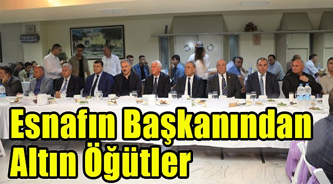 İzmir protokolü iftarda buluştu: Esnafın Başkanı’ndan altın öğütler