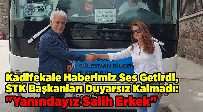 Kadifekale Haberimiz Ses Getirdi, STK Başkanları Duyarsız Kalmadı: "Yanındayız Salih Erkek"