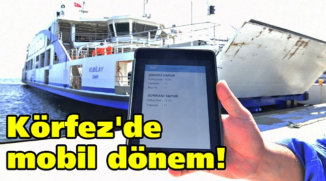 Körfez'de mobil dönem!
