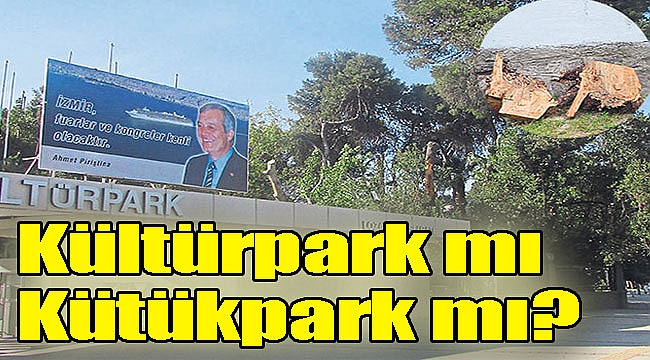 Kültürpark mı Kütükpark mı?