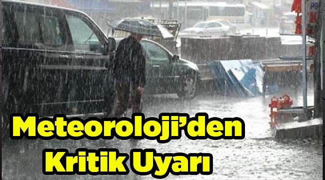 Meteoroloji'den İzmir ve Batı illeri için kritik uyarı