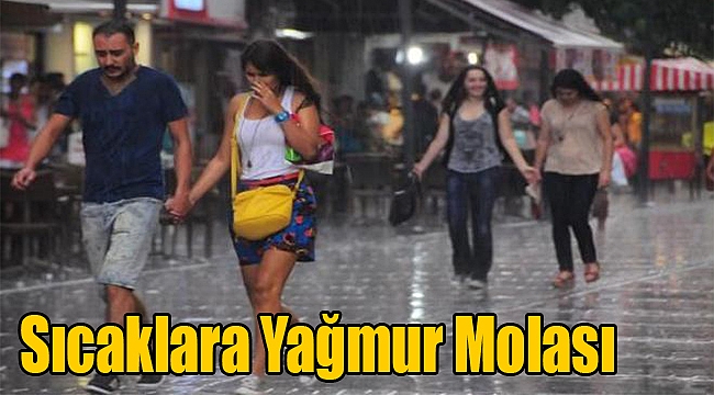 Sıcaklara yağmur molası