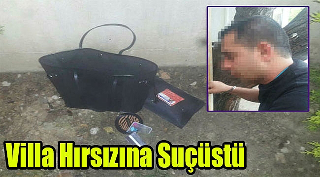 Villa hırsızına suçüstü