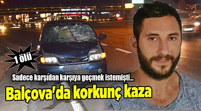 Balçova'da korkunç kaza... 1 ölü