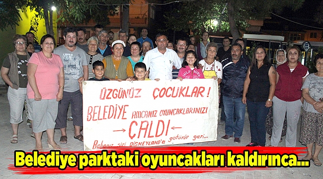 Belediye parktaki oyuncakları kaldırdı, çocuklar geri istedi