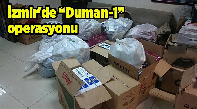 İzmir'de  “Duman-1” operasyonu
