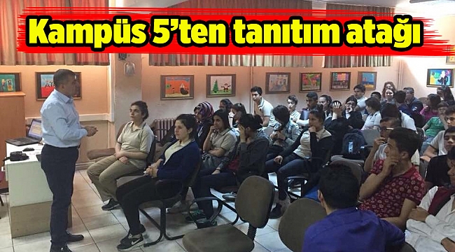 Kampüs 5’ten tanıtım atağı