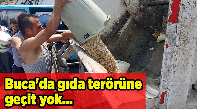 Buca'da gıda terörüne geçit yok...