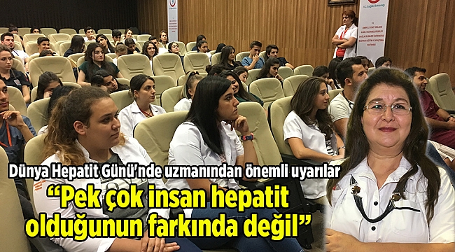 Dünya Hepatit Günü'nde uzmanından önemli uyarılar