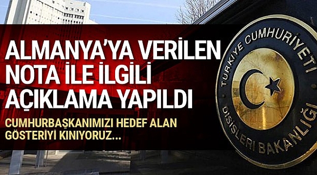 Dünya'ya Almanya'ya Verilen Nota Hakkında Açıklama Yapıldı...