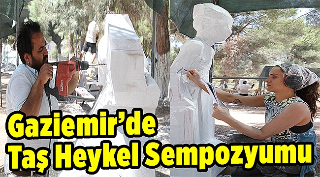 Gaziemir’de Taş Heykel Sempozyumu
