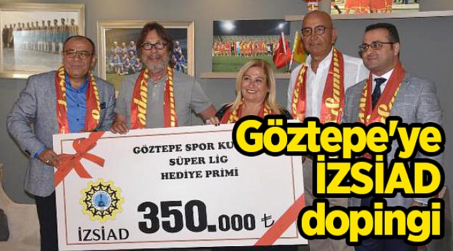 Göztepe&#039;ye İZSİAD dopingi