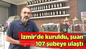 İzmir'de kuruldu, şuan 107 şubeye ulaştı