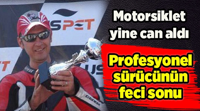 İzmir'de motorsiklet yarışçısının feci sonu: Kontrolü kaybedince...