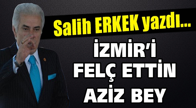 Salih Erkek Yazdı...