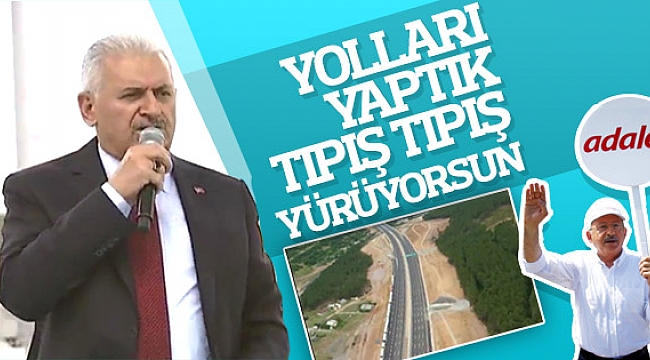 Yıldırım'dan Kılıçdaroğlu'na: "Adaletin aranacağı yer yollar değil"